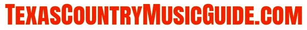 Texas Country Music Guide - texascountrymusicguide.com